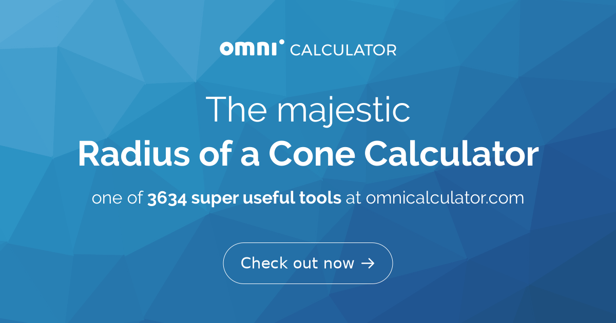 Radius of a Cone Calculator