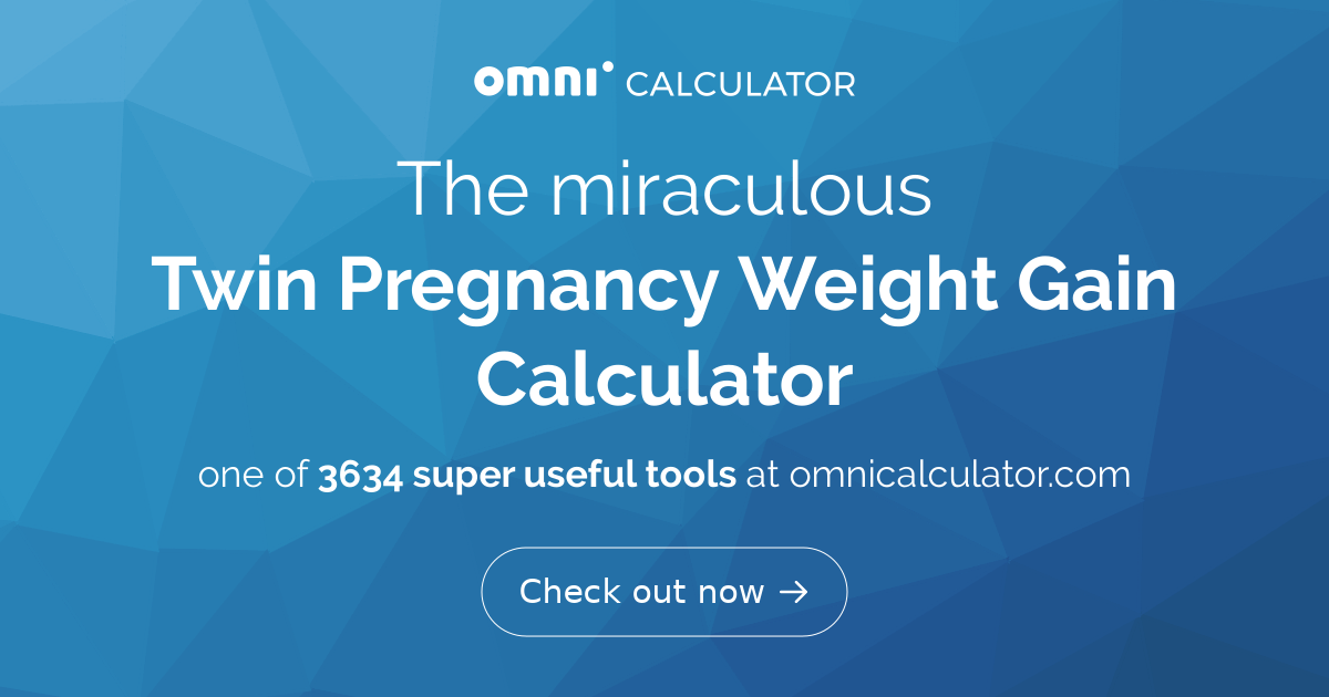 Twin Pregnancy Weight Gain Calculator