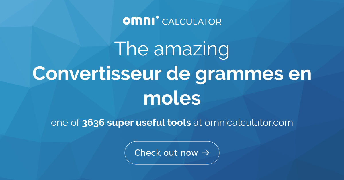 Convertisseur de grammes en moles