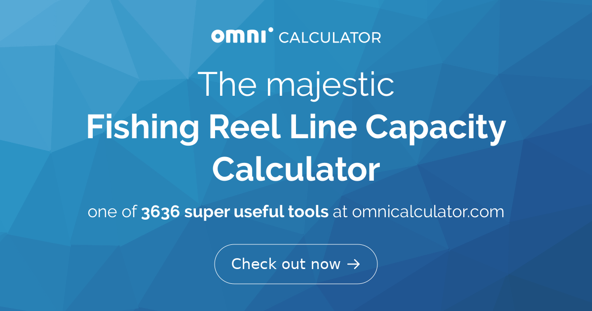 Fishing Reel Line Capacity Calculator