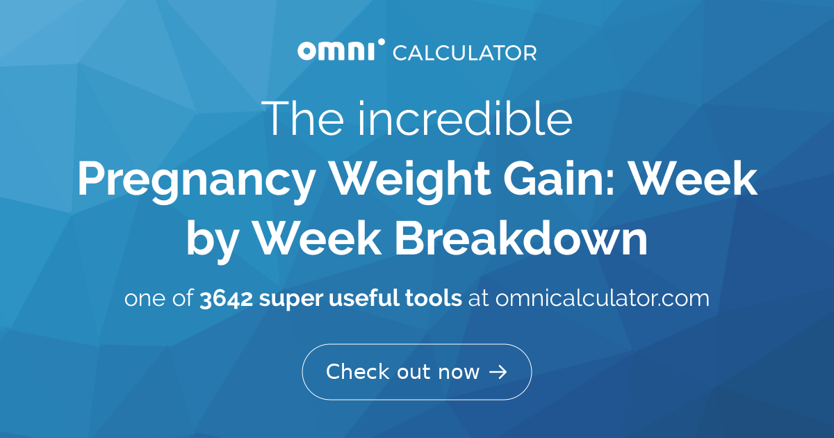Week By Of Pregnancy Weight Gain