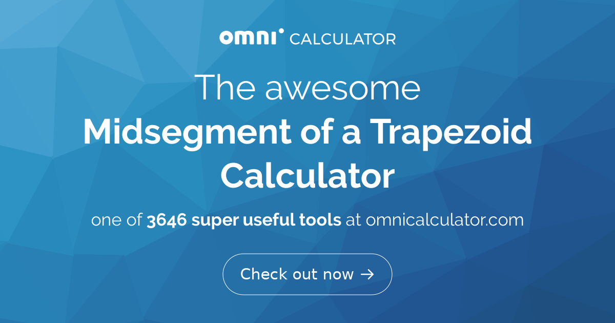 midsegment of a trapezoid calculator with variables