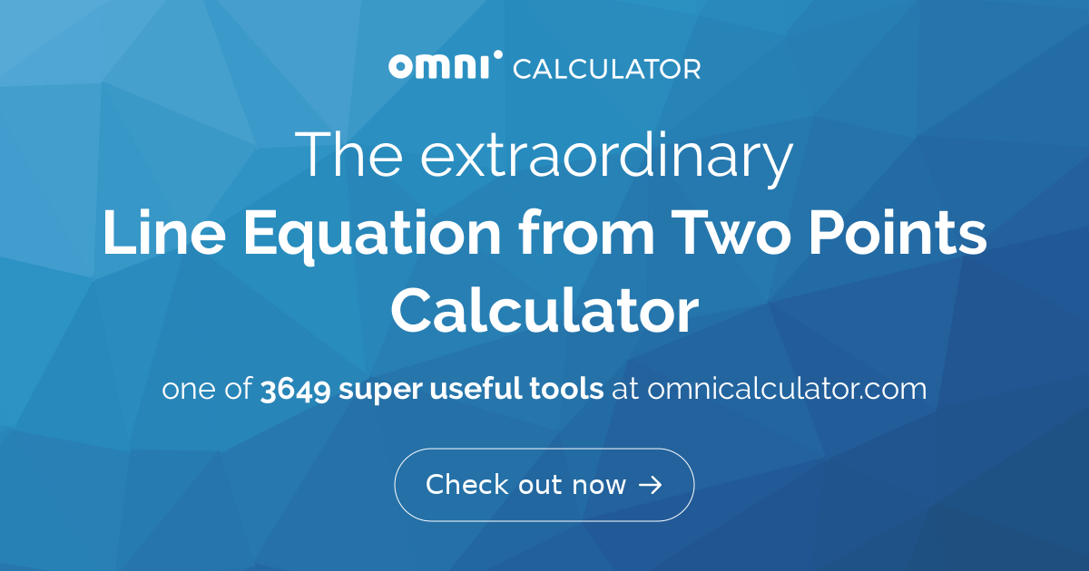 equation of a line with two points calculator
