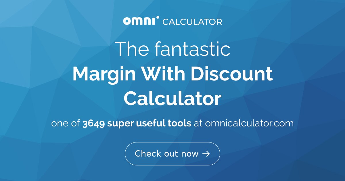 Margin With Discount Calculator