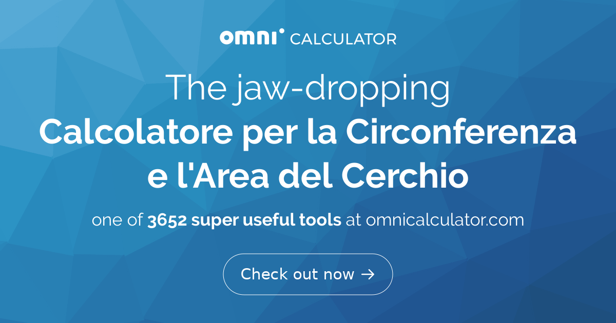 Calcolatore per la Circonferenza e l'Area del Cerchio