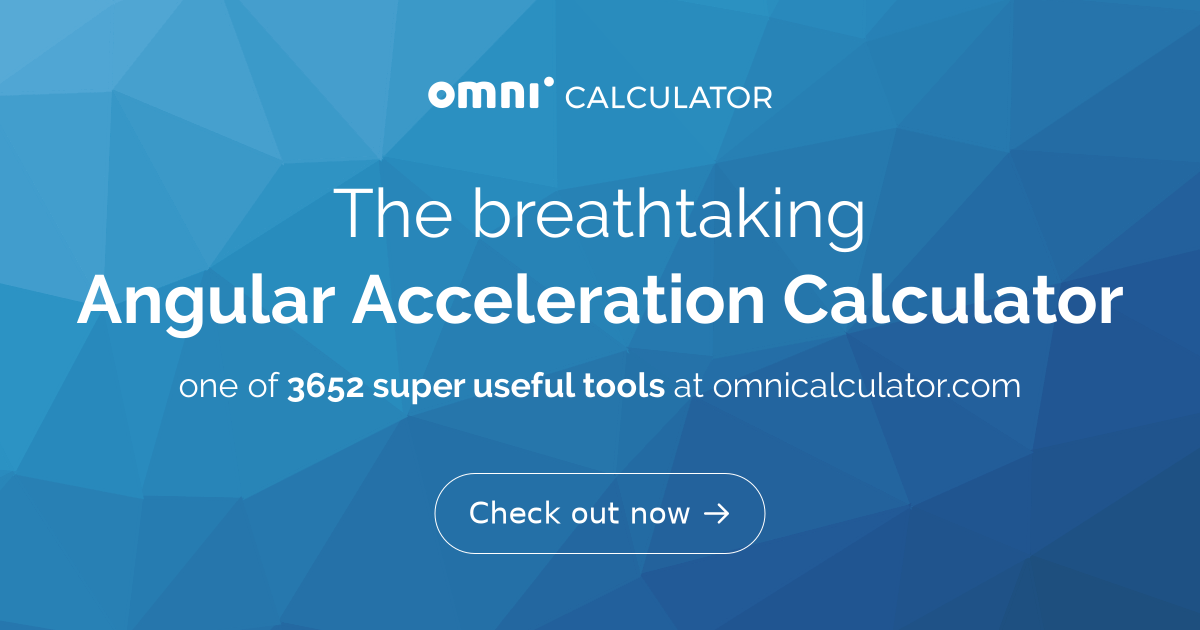 Angular Acceleration Calculator