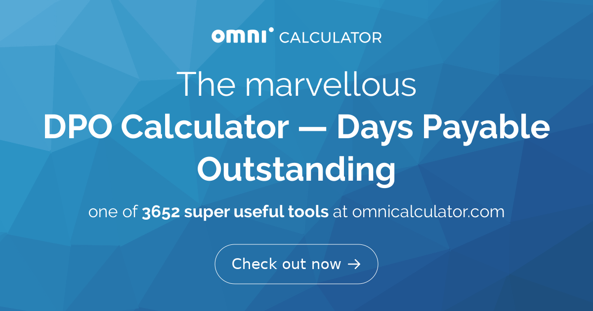 DPO Calculator