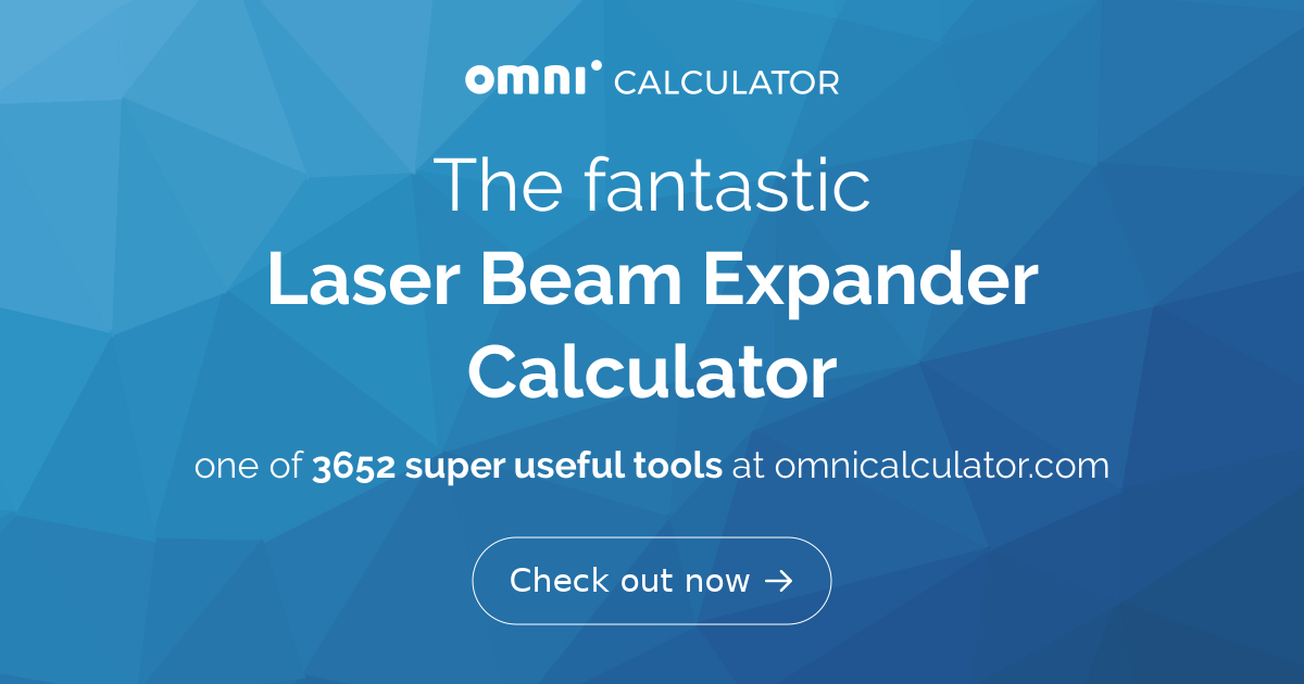 Laser Beam Expander Calculator