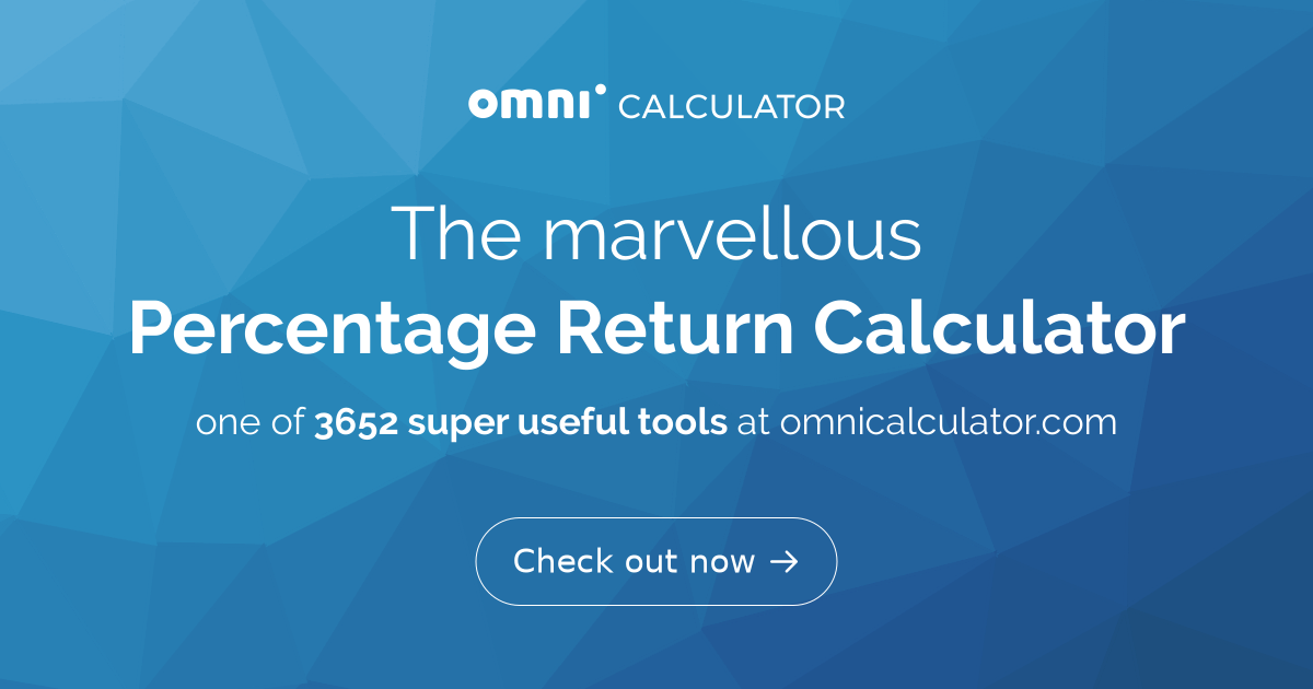 Percentage Return Calculator