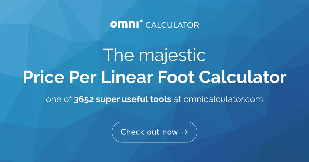 Price Per Linear Foot Calculator
