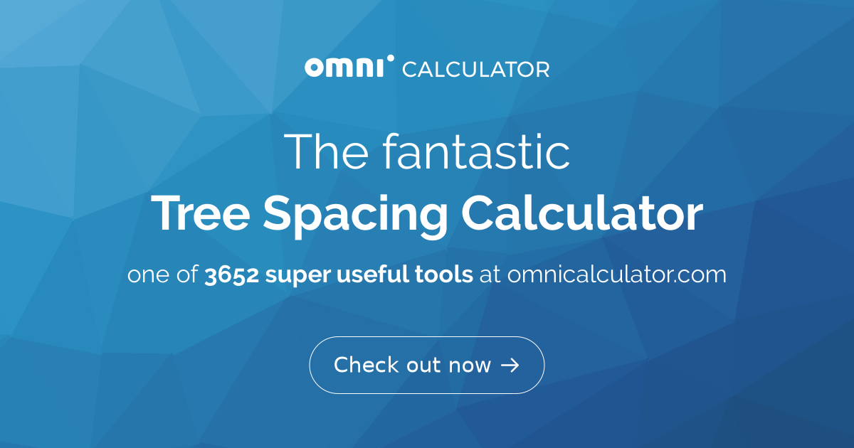 Tree Spacing Calculator