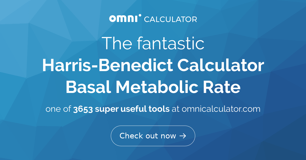 HarrisBenedict Calculator (Basal Metabolic Rate)