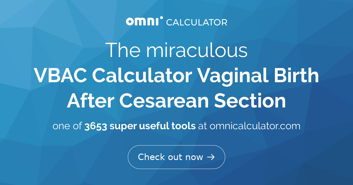 VBAC Calculator (Vaginal Birth After Cesarean Section)