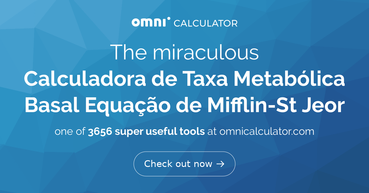 Calculadora TMB - Calculadora Da Taxa Metabólica Basal