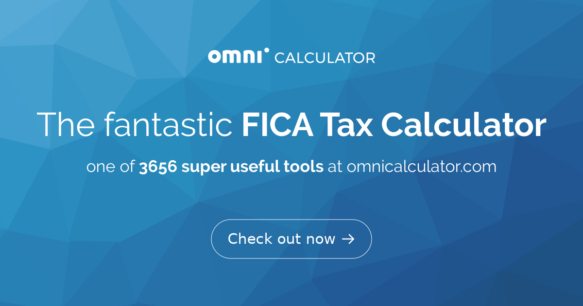 FICA Tax Calculator