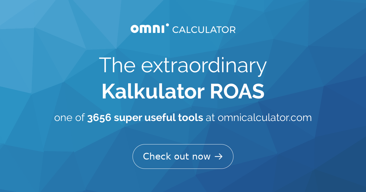 Kalkulator ROAS Zwrot z inwestycji w reklamy