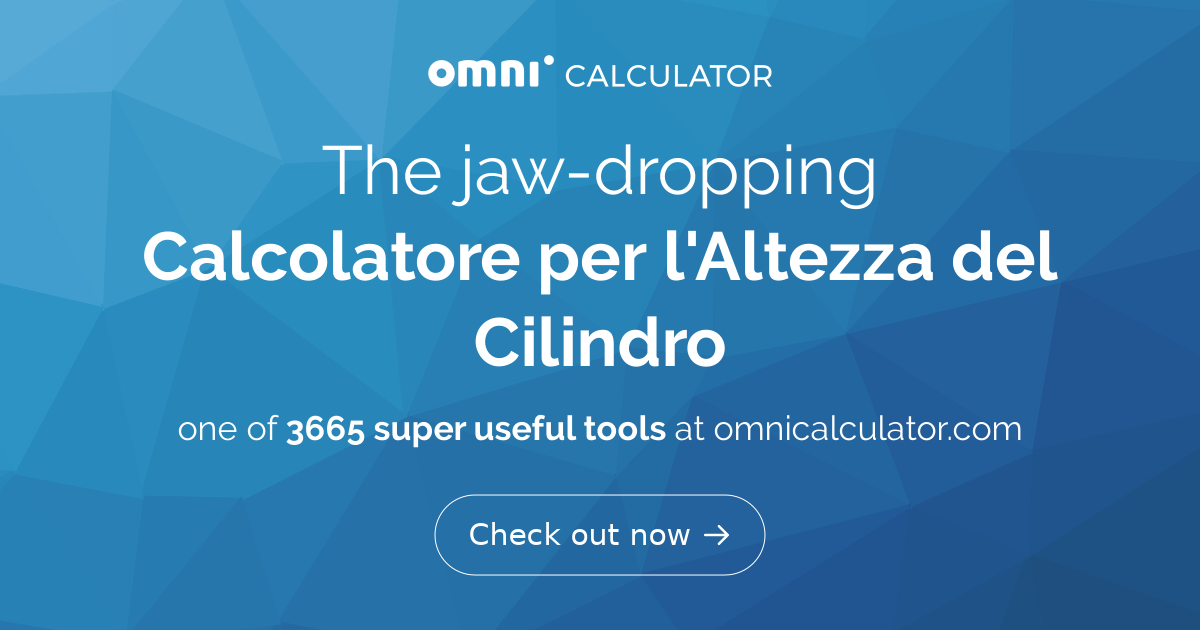 Calcolatore per l'Altezza del Cilindro
