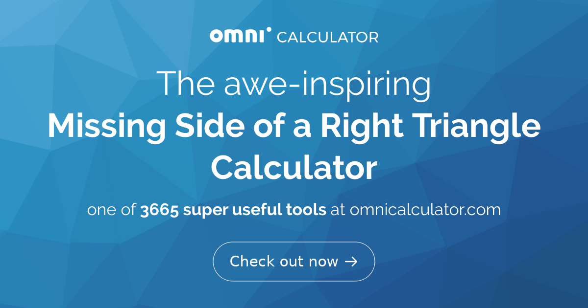 Missing Side of a Right Triangle Calculator