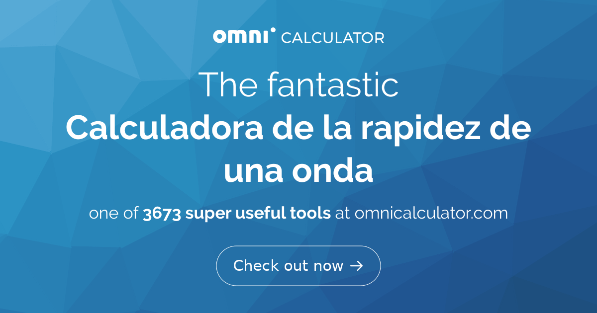 Calculadora De La Rapidez De Una Onda