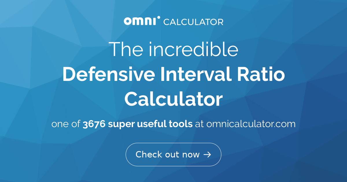 Defensive Interval Ratio Calculator