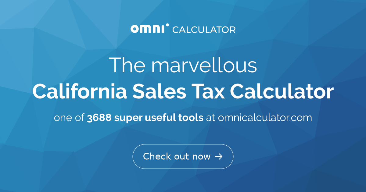 California Sales Tax Calculator