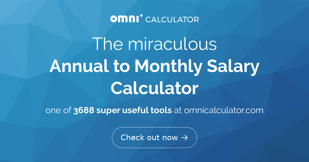 Annual to Monthly Salary Calculator