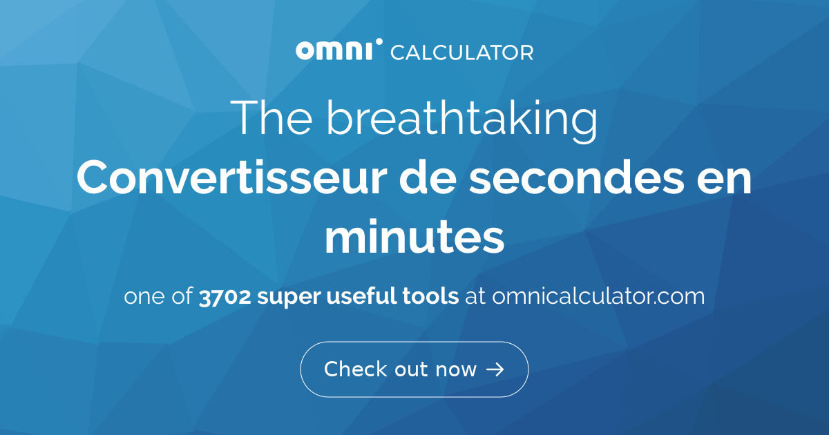 Convertisseur de secondes en minutes