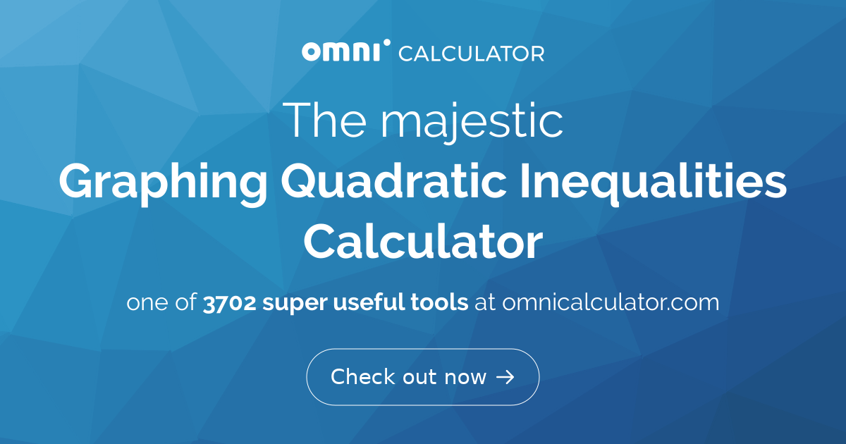 graph the system of quadratic inequalities calculator