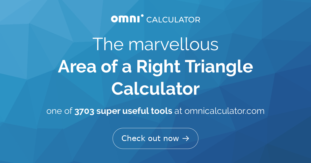 Area of a Right Triangle Calculator
