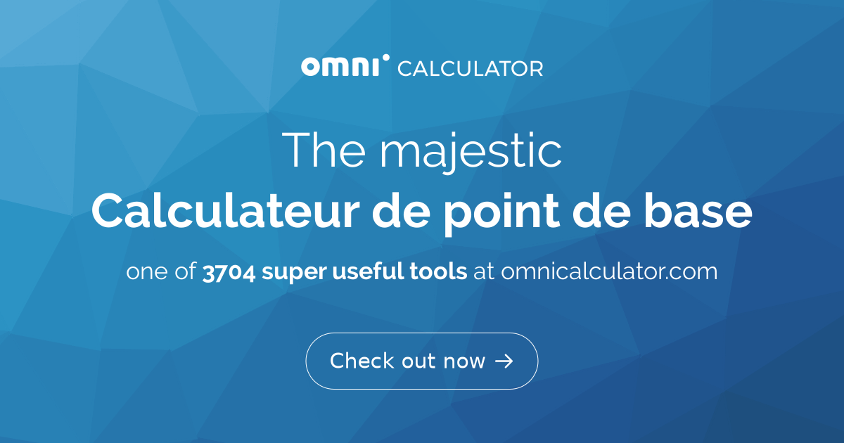 Calculateur de point de base