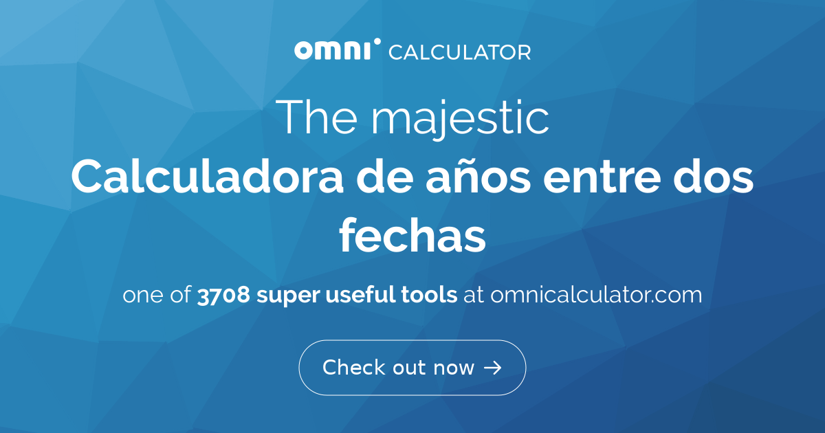 Calculadora de años entre dos fechas