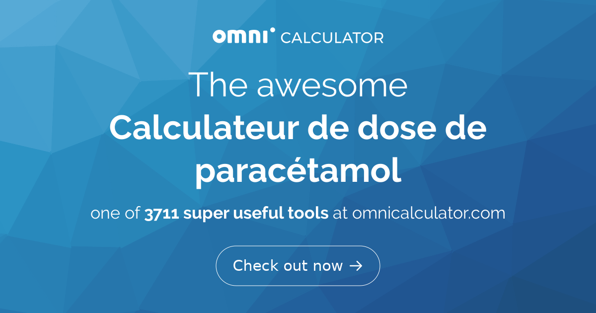 Calculateur de dose de paracétamol