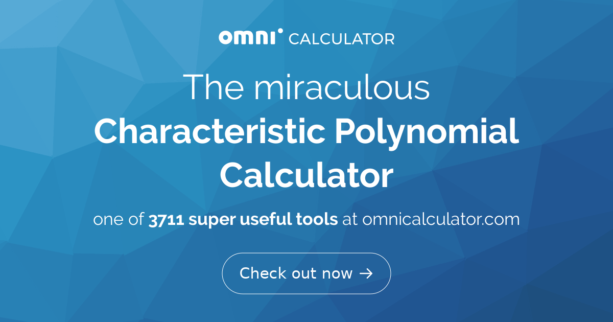 Characteristic Polynomial Calculator