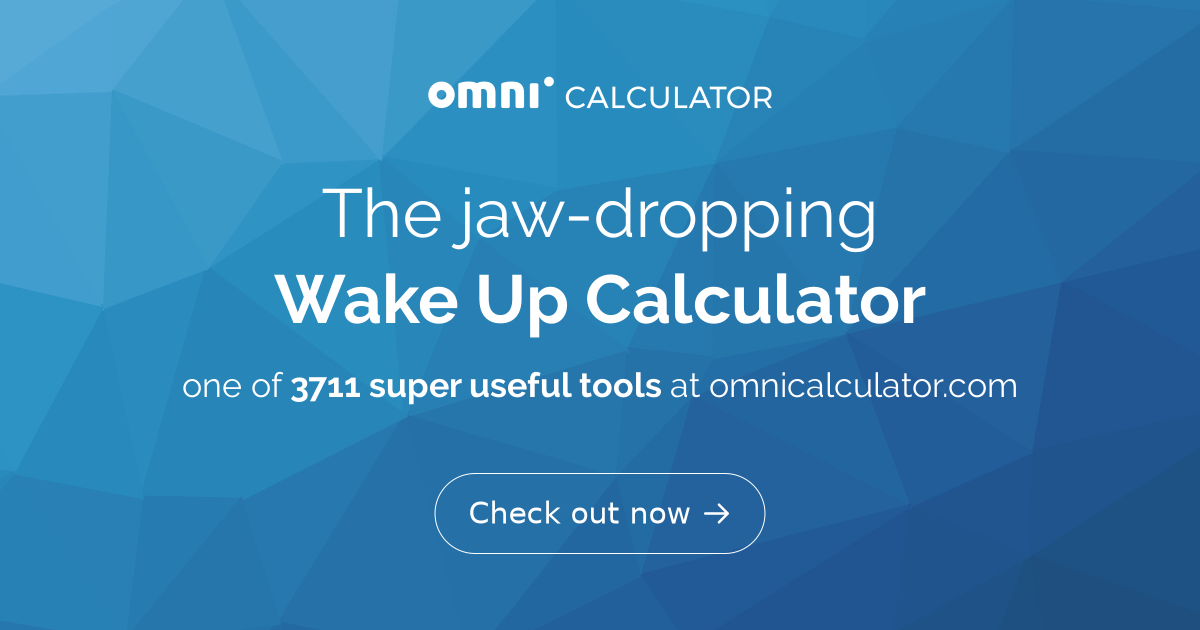 Wake Up Calculator wake-up-calculator