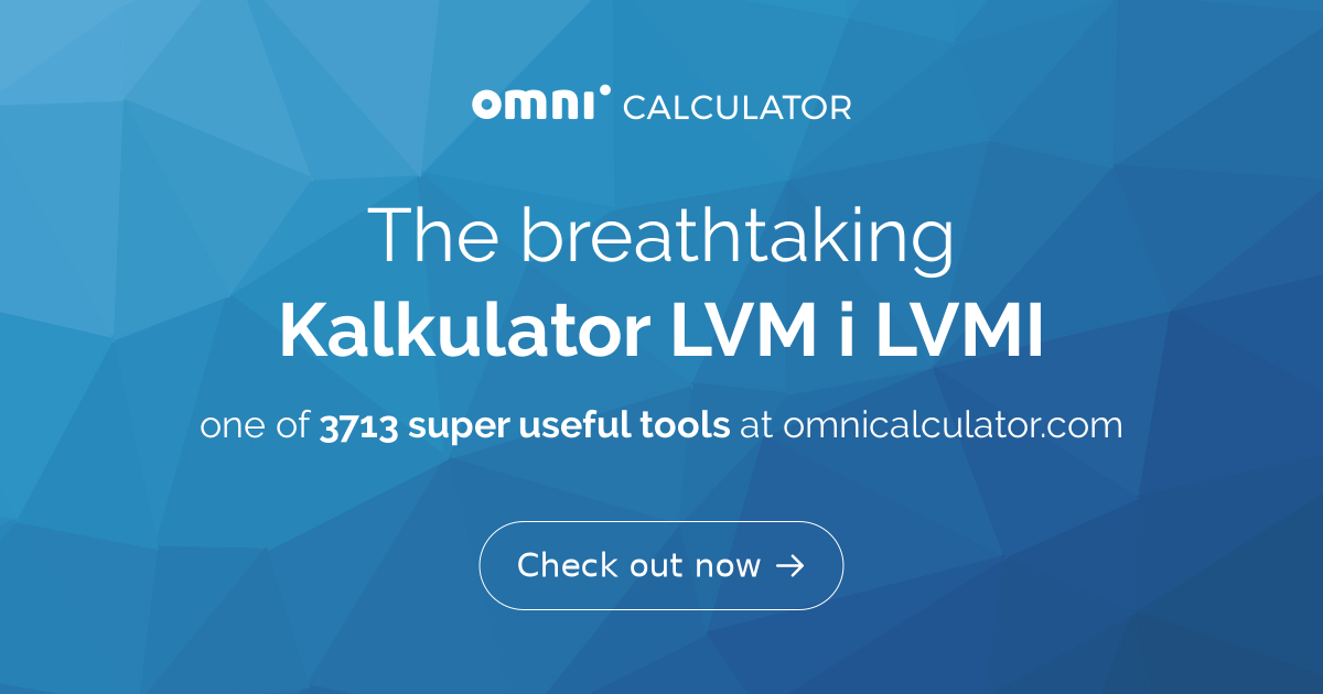 Kalkulator LVM i LVMI | Masa lewej komory