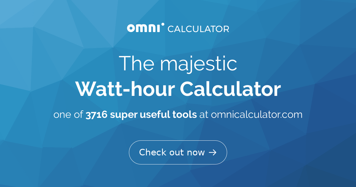Watt-hour Calculator