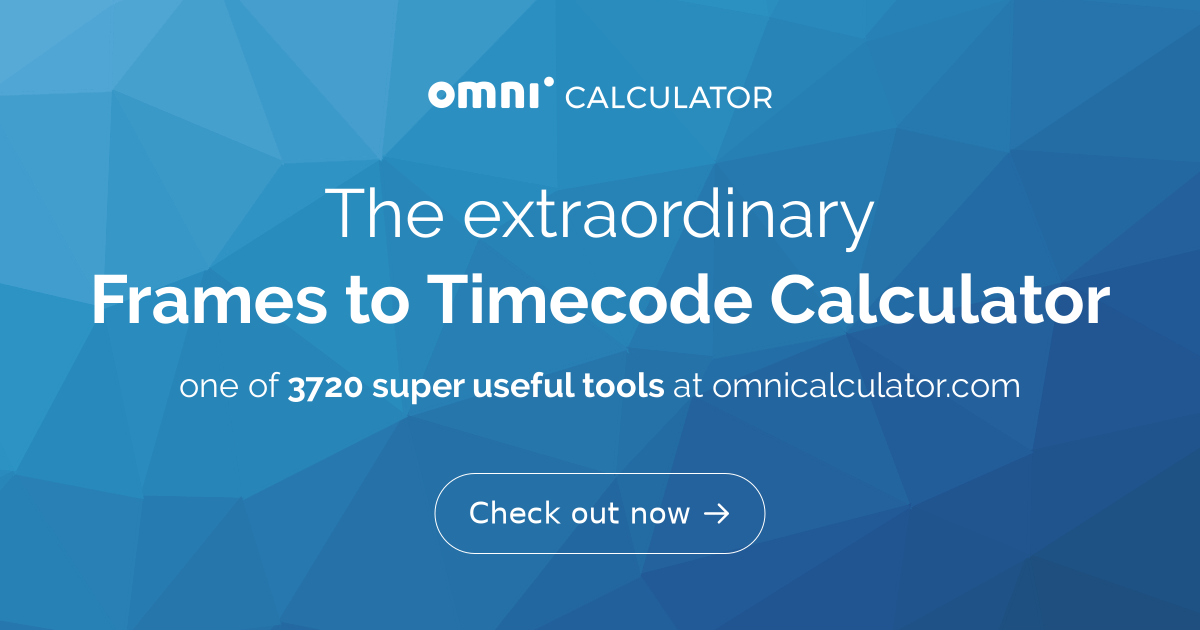 Frames to Timecode Calculator