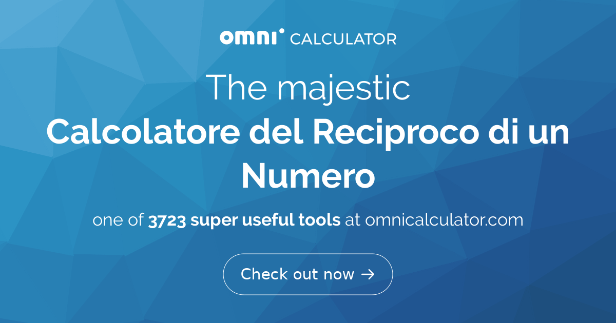 Calcolatore del Reciproco di un Numero