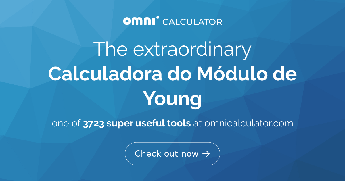 Calculadora do Módulo de Young