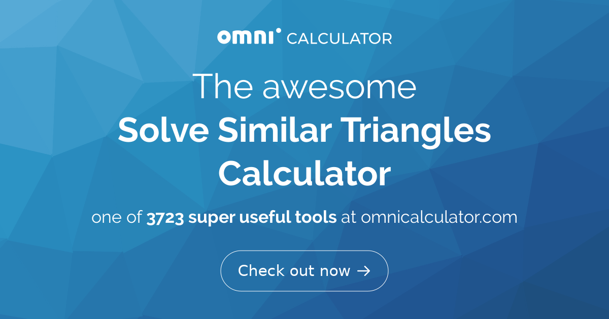 Solve Similar Triangles Calculator