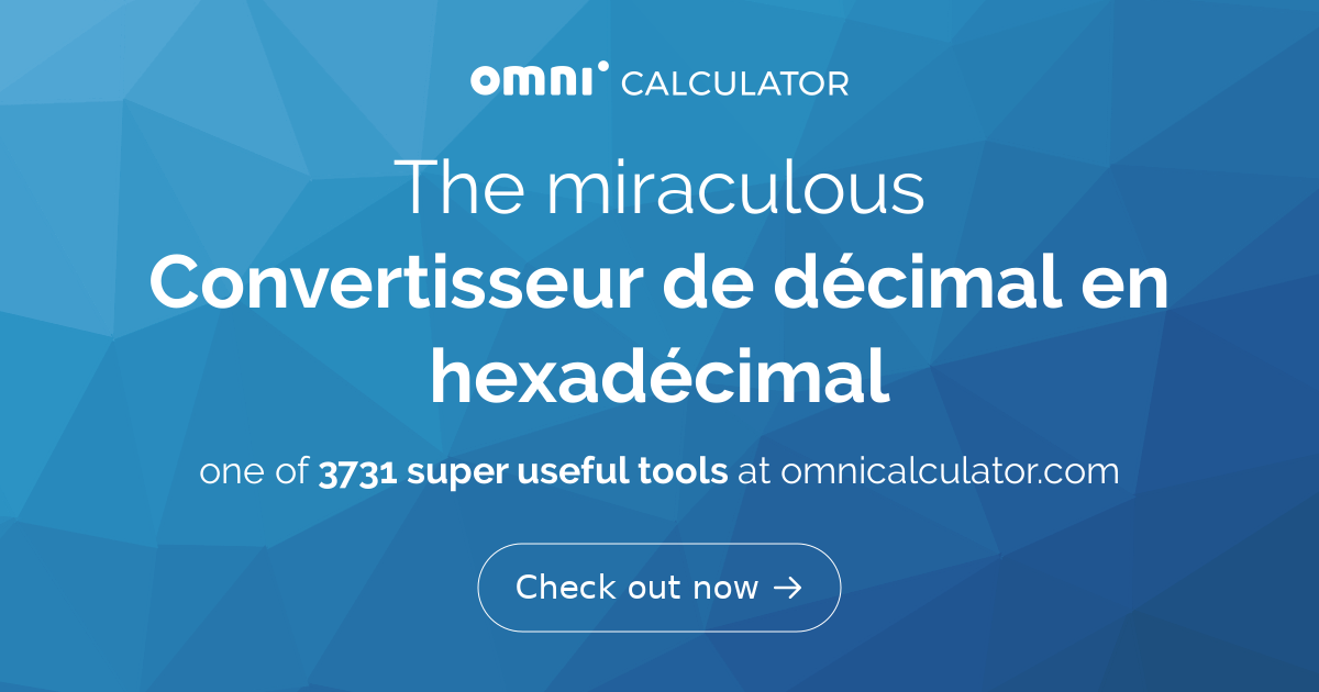 Convertisseur de décimal en hexadécimal