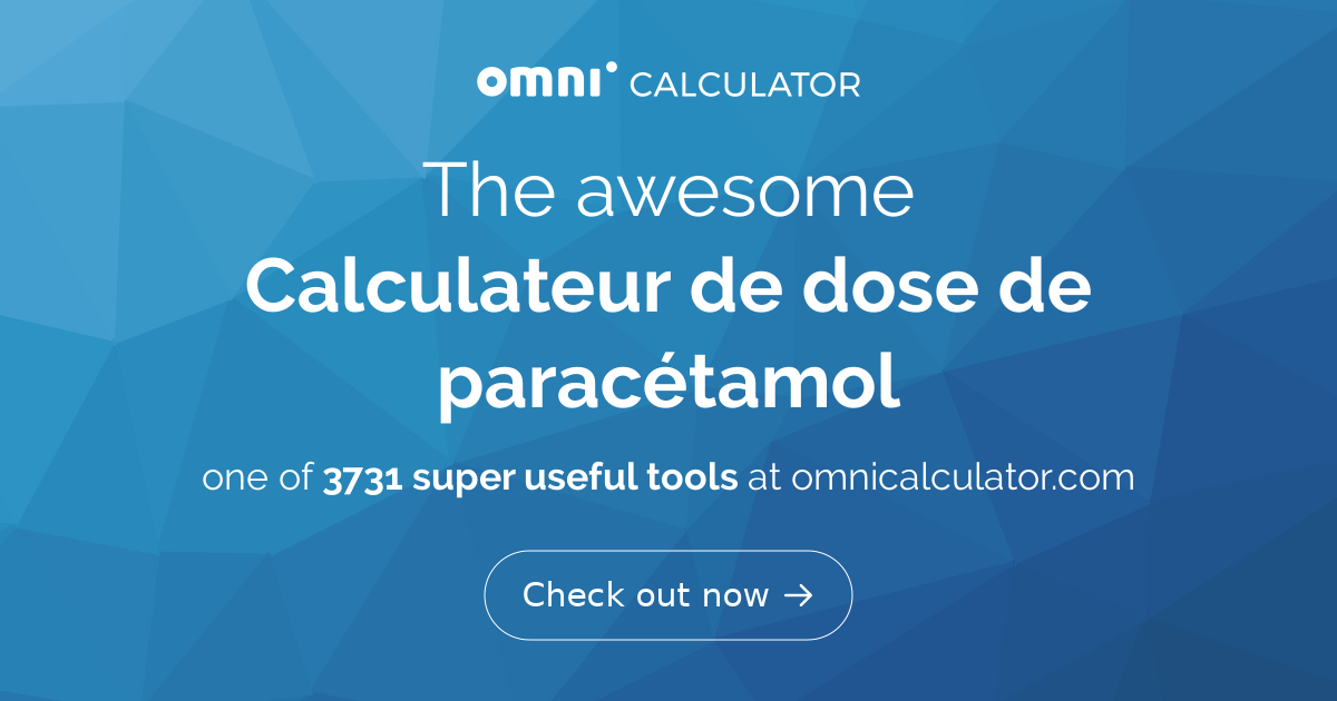 Calculateur de dose de paracétamol