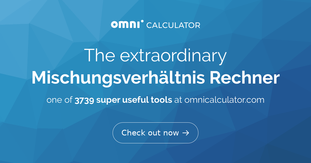 Mischungsverhältnis Rechner
