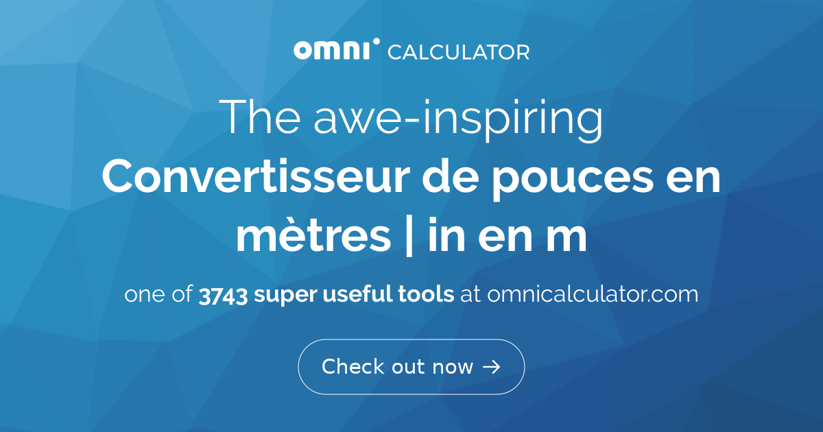 Convertisseur de pouces en mètres in en m