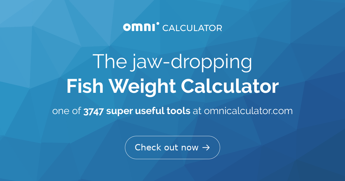 Fish Weight Calculator