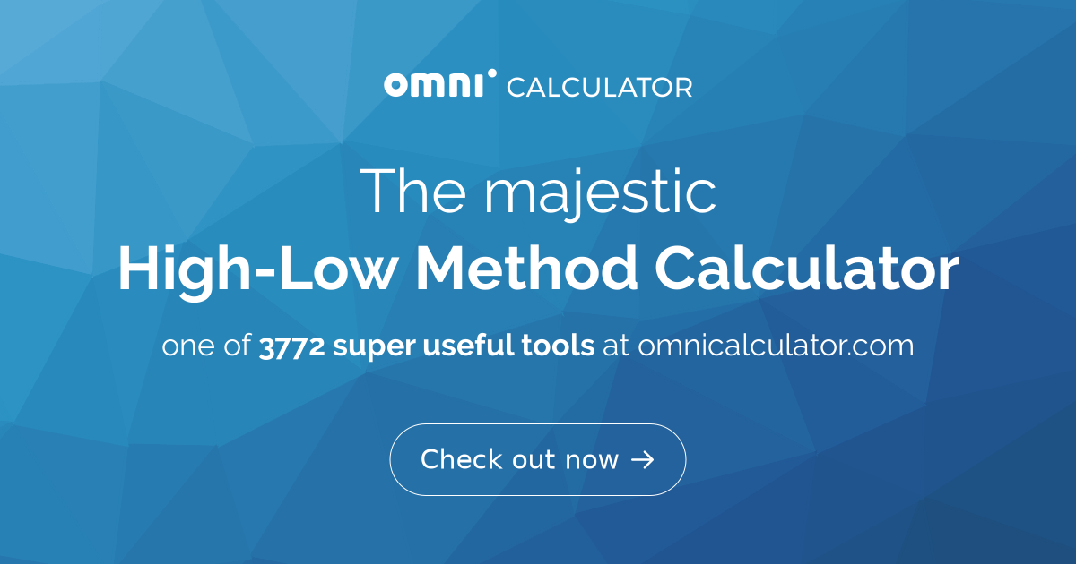 High-Low Method Calculator