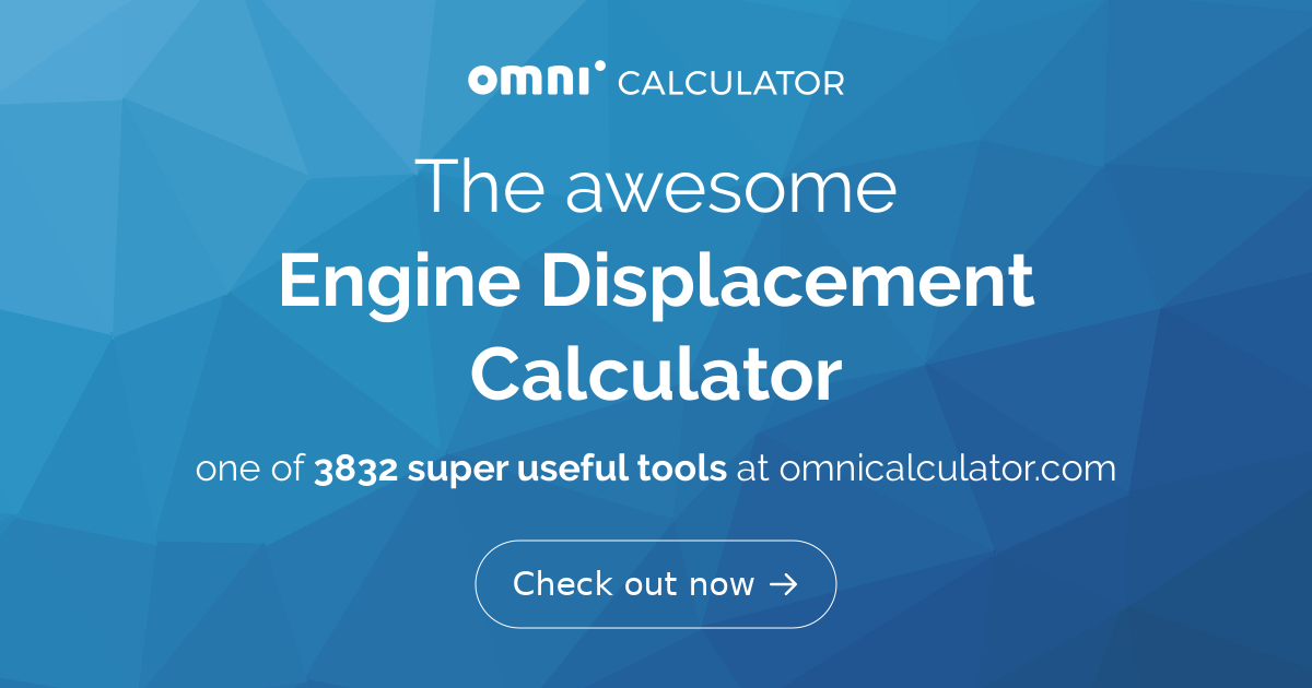 Engine Displacement Calculator