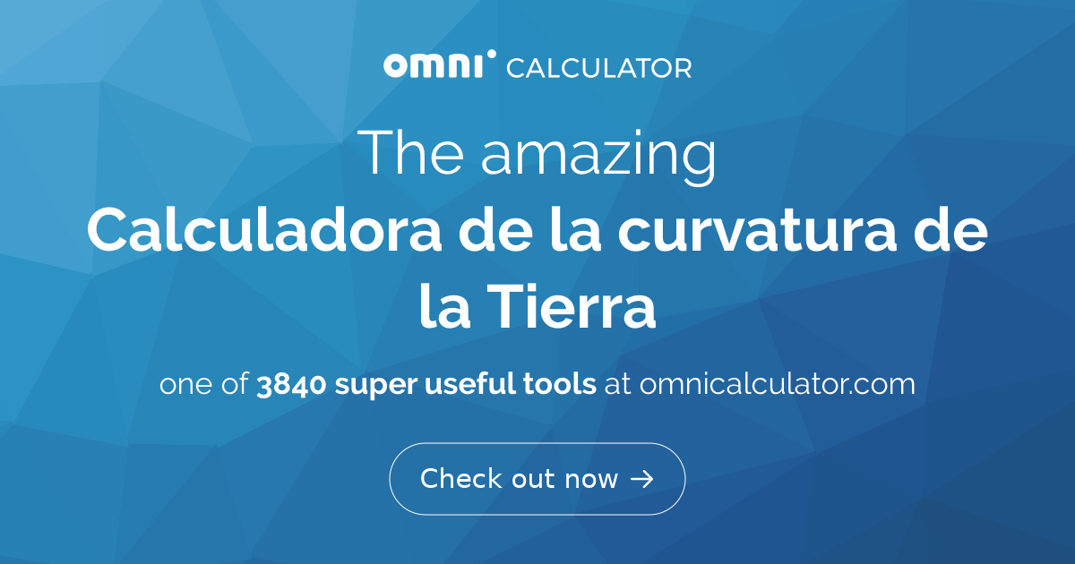 Calculadora de la curvatura de la Tierra