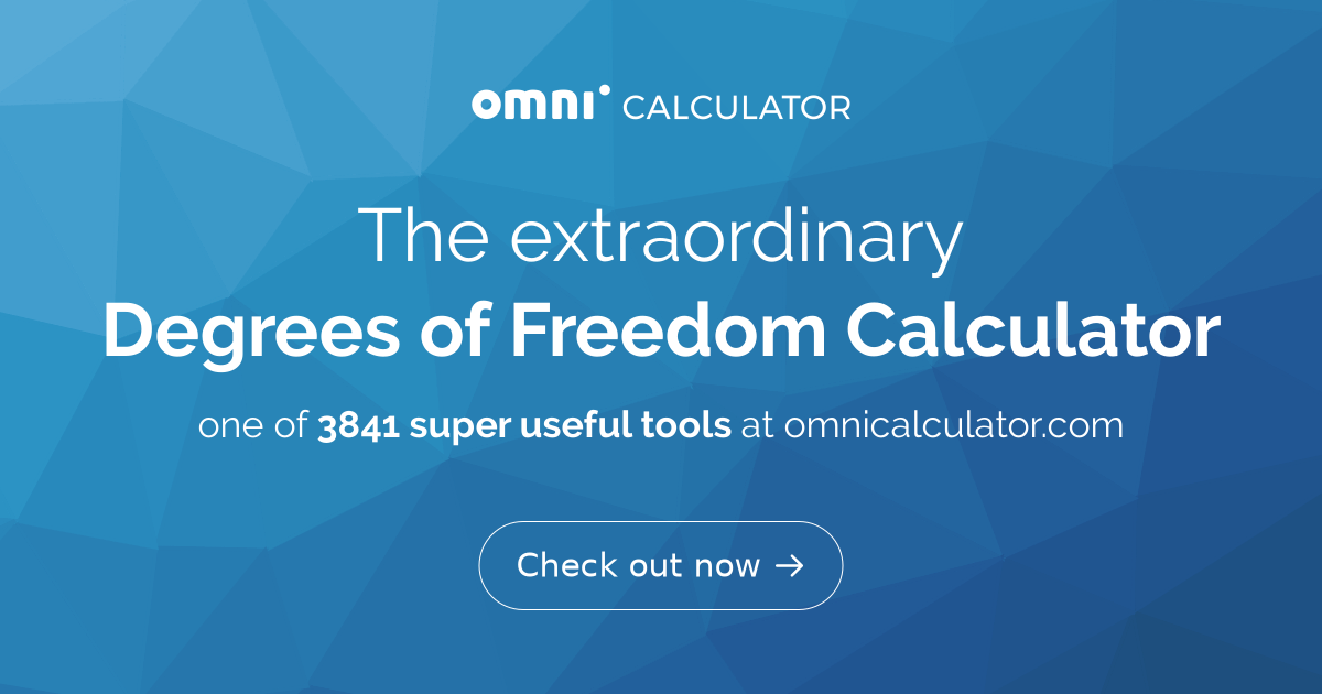 Degrees Of Freedom Calculation