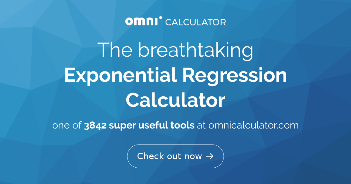 Exponential Function Calculator Tutorial Exponential Table Calculator